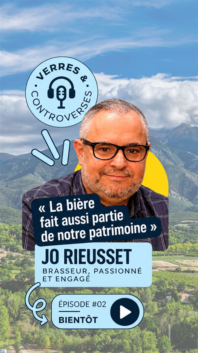 Jo Rieusset, brasseur, passionné et engagé — Épisode 2, bientôt disponible